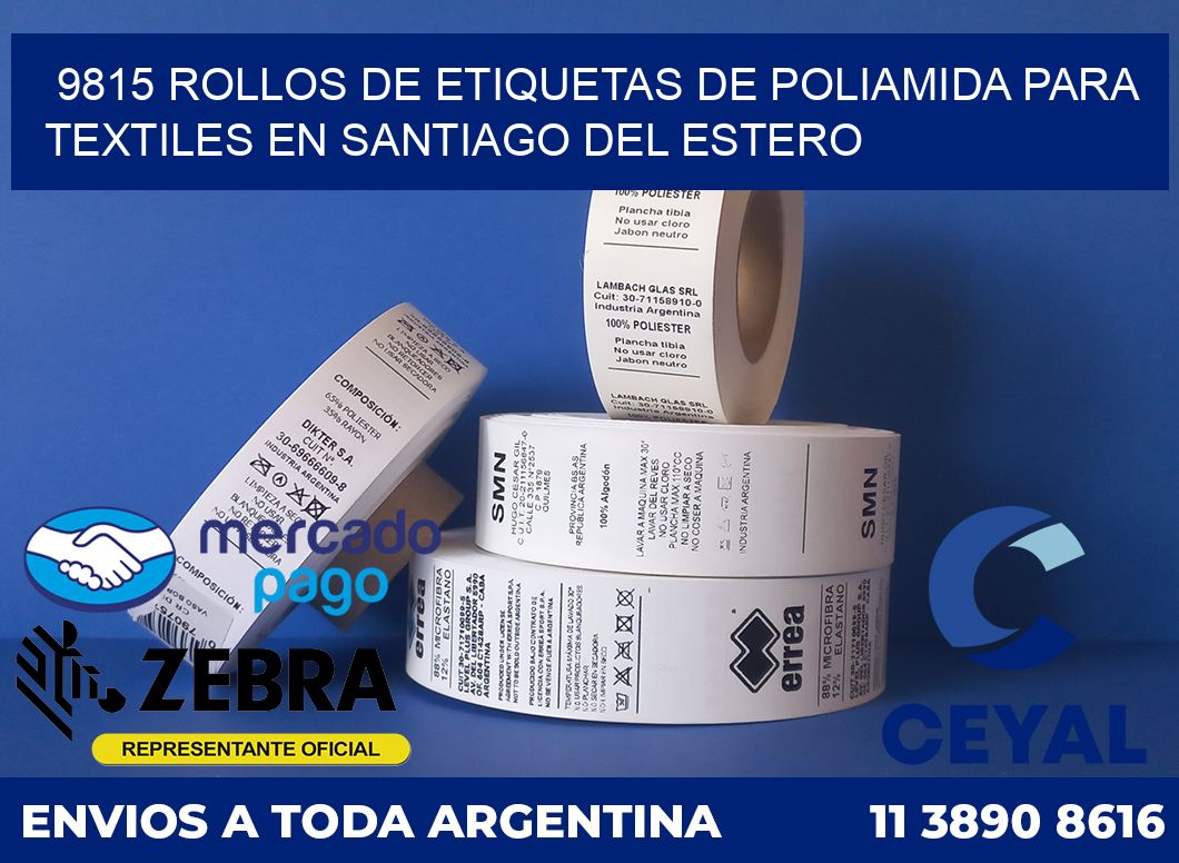 9815 ROLLOS DE ETIQUETAS DE POLIAMIDA PARA TEXTILES EN SANTIAGO DEL ESTERO