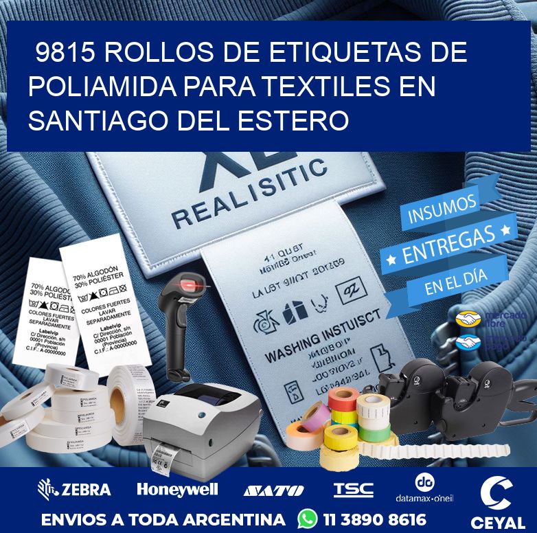 9815 ROLLOS DE ETIQUETAS DE POLIAMIDA PARA TEXTILES EN SANTIAGO DEL ESTERO