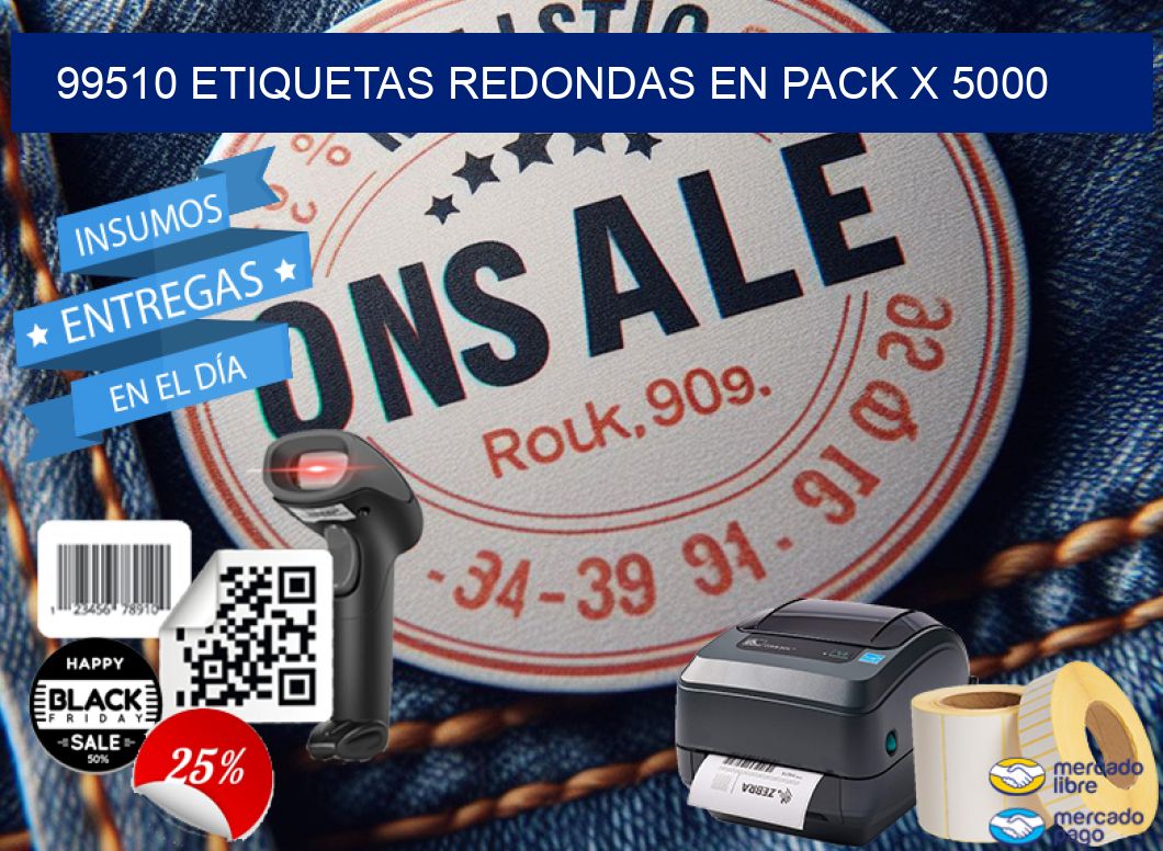99510 ETIQUETAS REDONDAS EN PACK X 5000