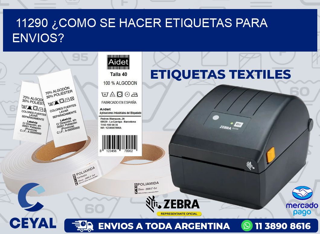 11290 ¿COMO SE HACER ETIQUETAS PARA ENVIOS?