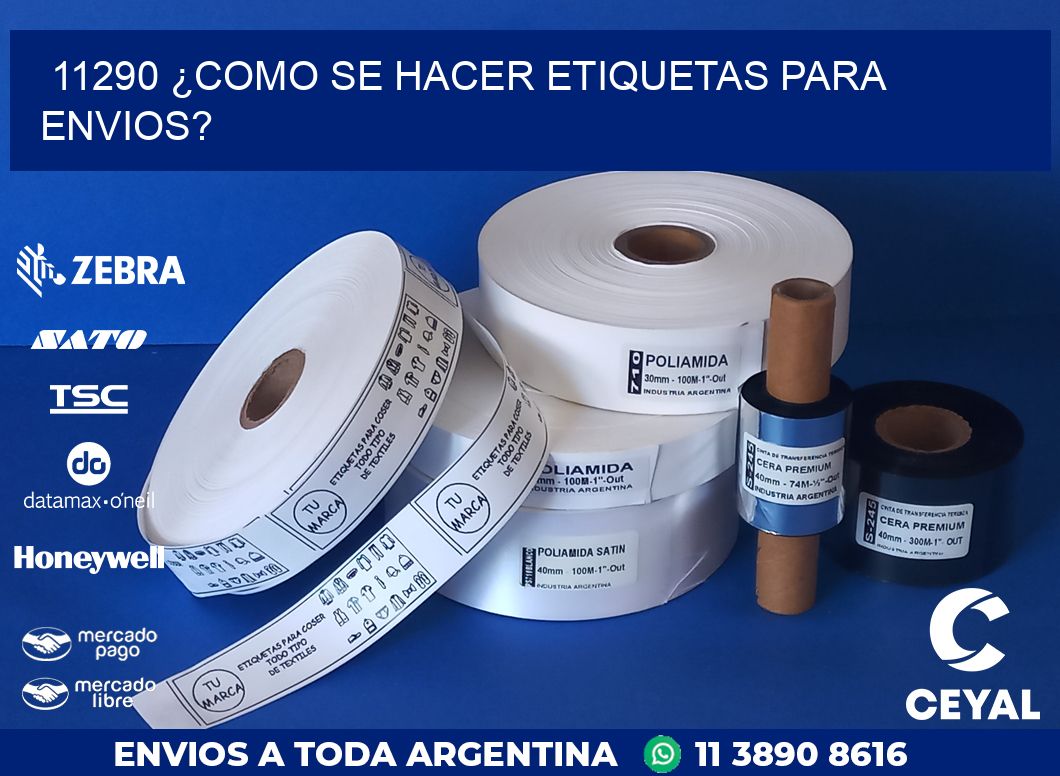 11290 ¿COMO SE HACER ETIQUETAS PARA ENVIOS?