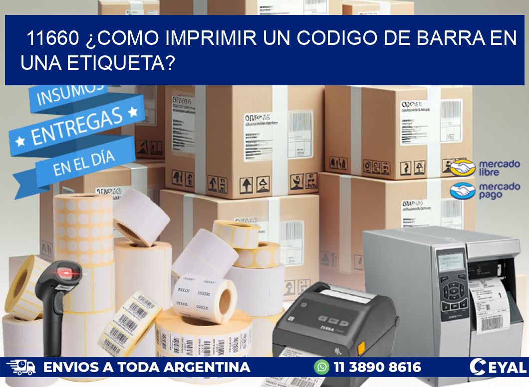 11660 ¿COMO IMPRIMIR UN CODIGO DE BARRA EN  UNA ETIQUETA?
