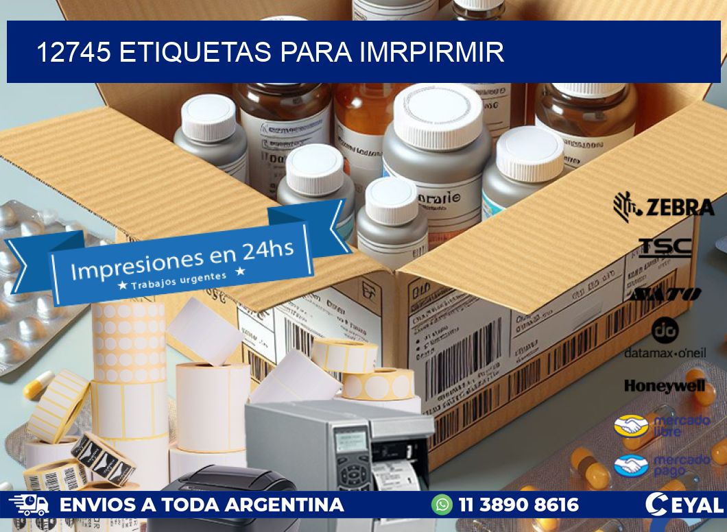12745 ETIQUETAS PARA IMRPIRMIR