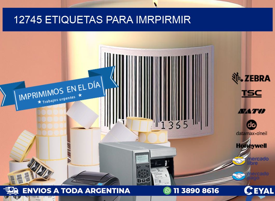 12745 ETIQUETAS PARA IMRPIRMIR