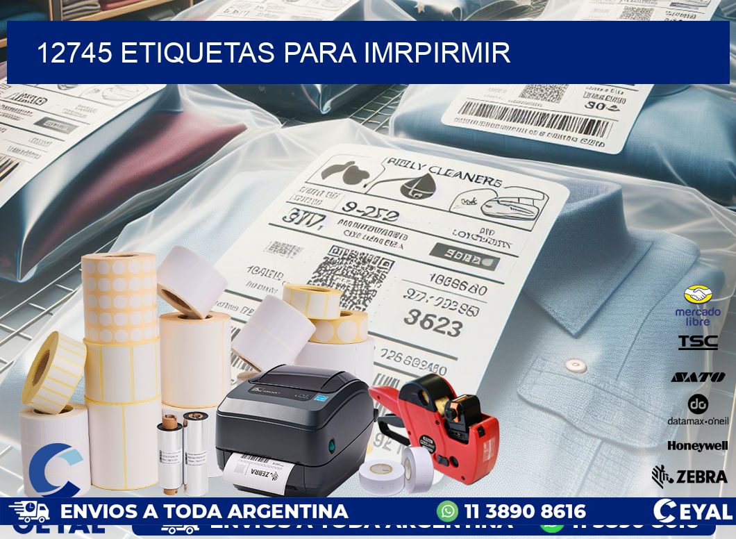 12745 ETIQUETAS PARA IMRPIRMIR