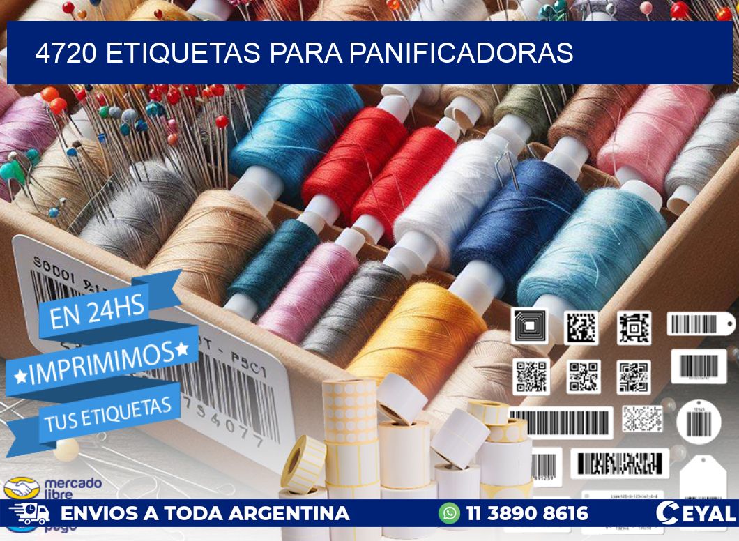 4720 ETIQUETAS PARA PANIFICADORAS
