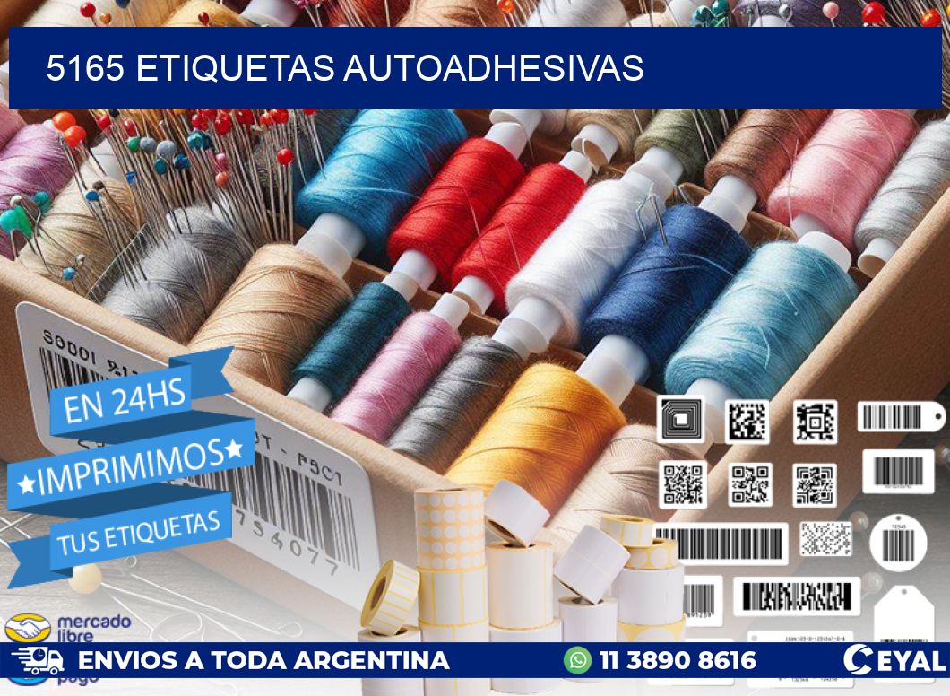 5165 ETIQUETAS AUTOADHESIVAS