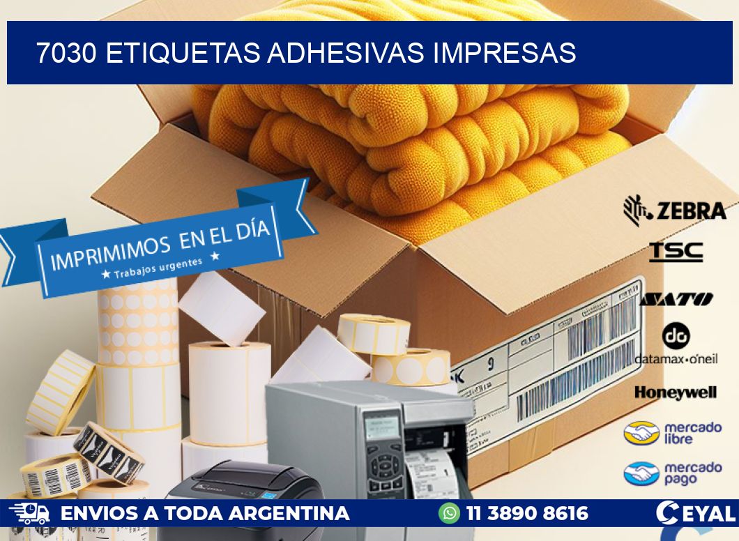 7030 ETIQUETAS ADHESIVAS IMPRESAS