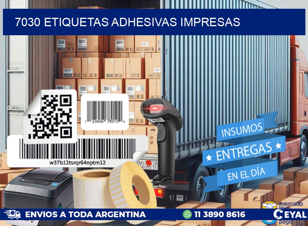 7030 ETIQUETAS ADHESIVAS IMPRESAS