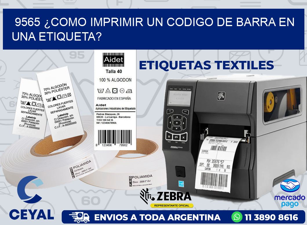 9565 ¿COMO IMPRIMIR UN CODIGO DE BARRA EN  UNA ETIQUETA?