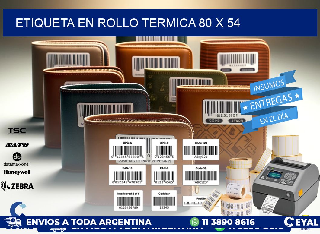 ETIQUETA EN ROLLO TERMICA 80 x 54