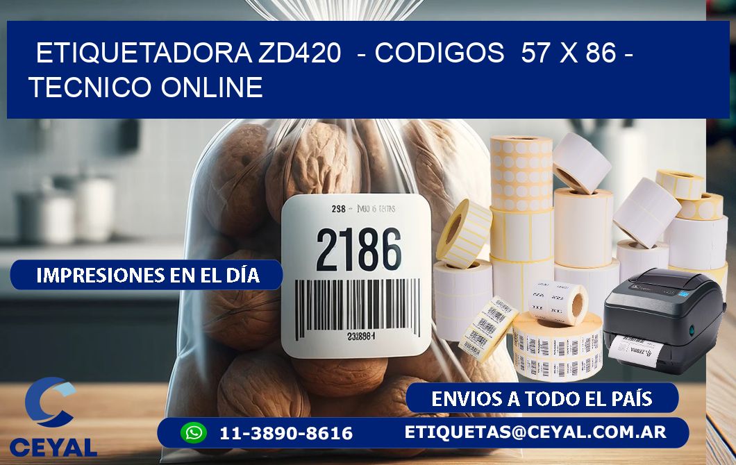 ETIQUETADORA ZD420  - CODIGOS  57 x 86 - TECNICO ONLINE