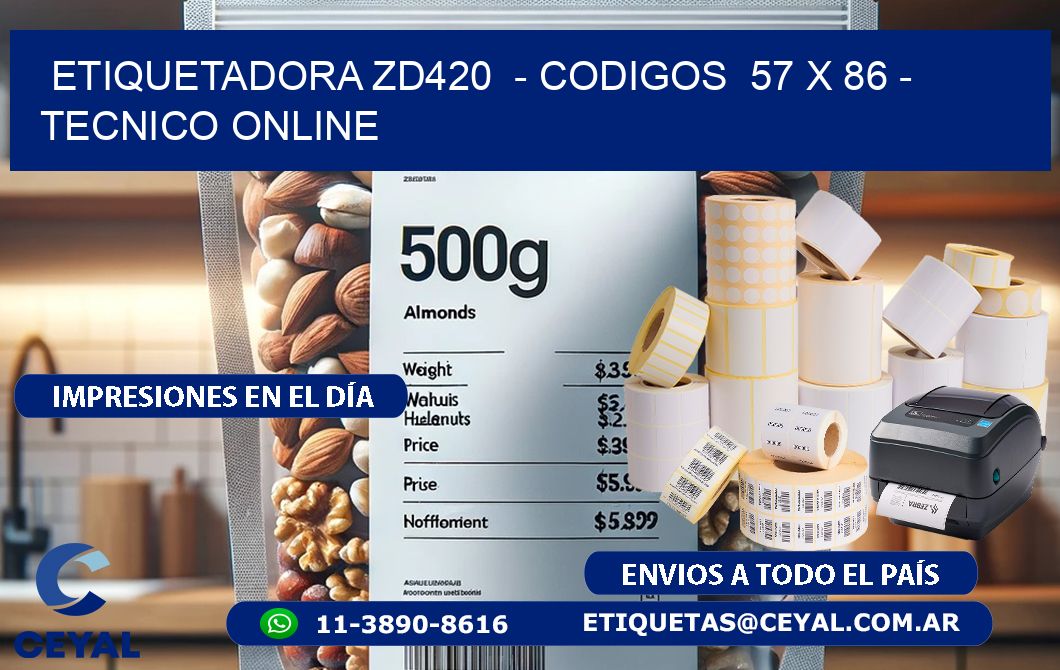 ETIQUETADORA ZD420  - CODIGOS  57 x 86 - TECNICO ONLINE