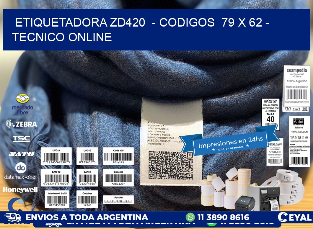 ETIQUETADORA ZD420 - CODIGOS 79 x 62 - TECNICO ONLINE