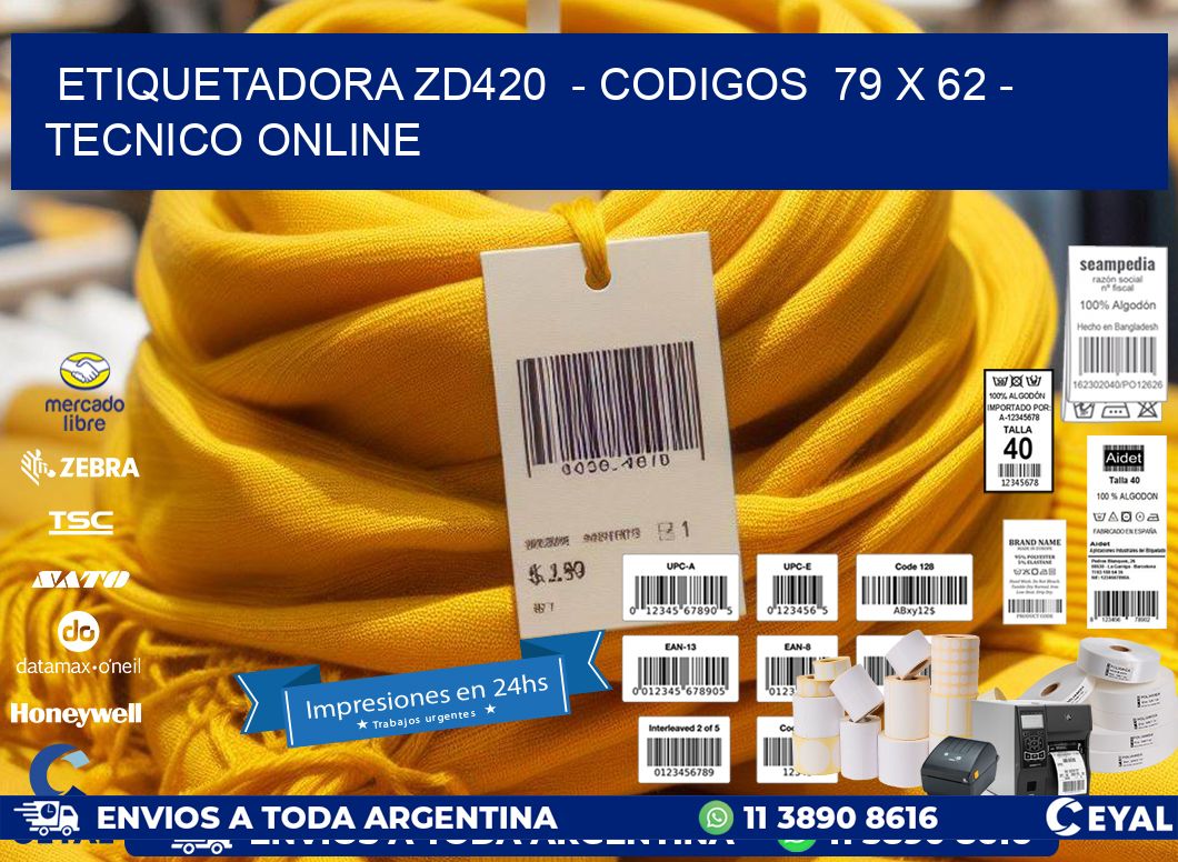 ETIQUETADORA ZD420 - CODIGOS 79 x 62 - TECNICO ONLINE