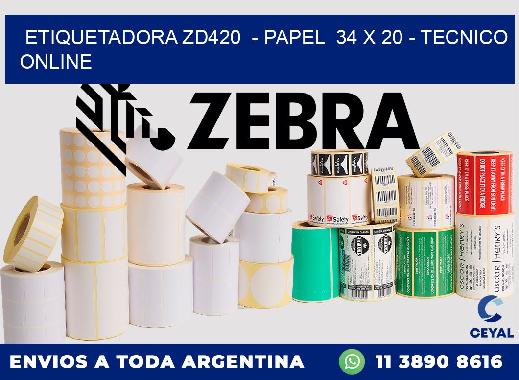 ETIQUETADORA ZD420  - PAPEL  34 x 20 - TECNICO ONLINE