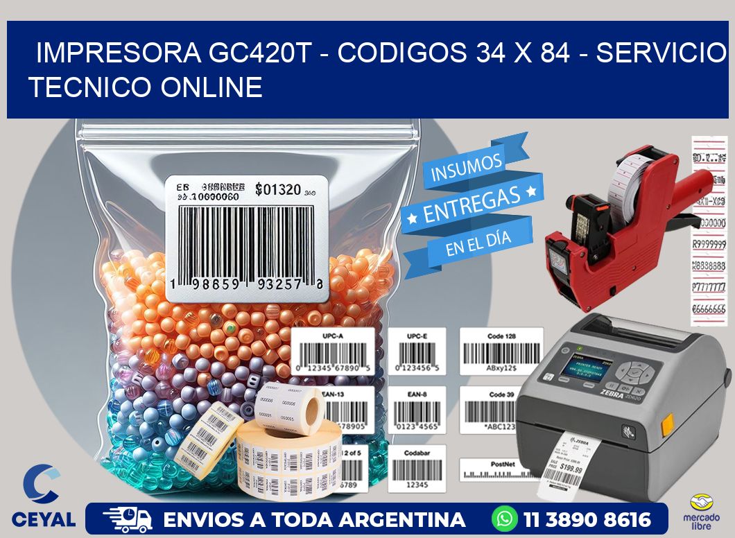 IMPRESORA GC420T – CODIGOS 34 x 84 – SERVICIO TECNICO ONLINE