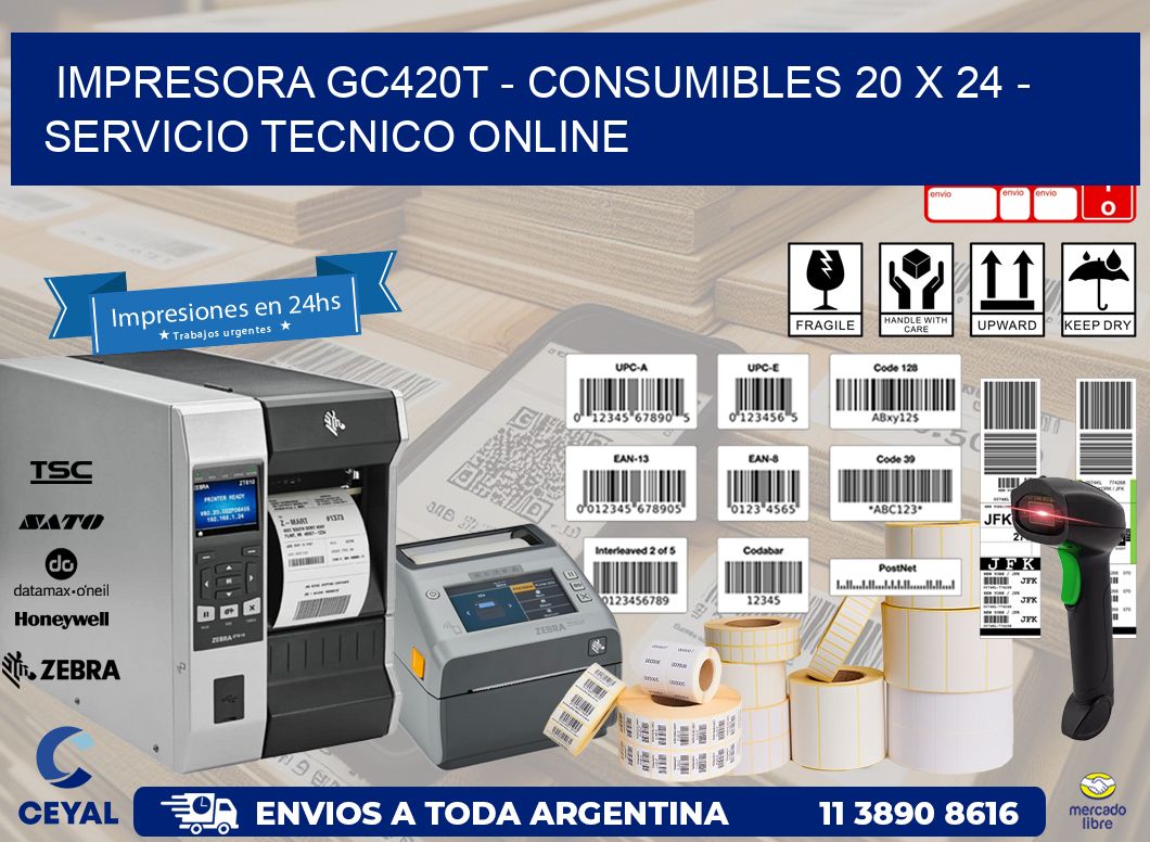 IMPRESORA GC420T - CONSUMIBLES 20 x 24 - SERVICIO TECNICO ONLINE