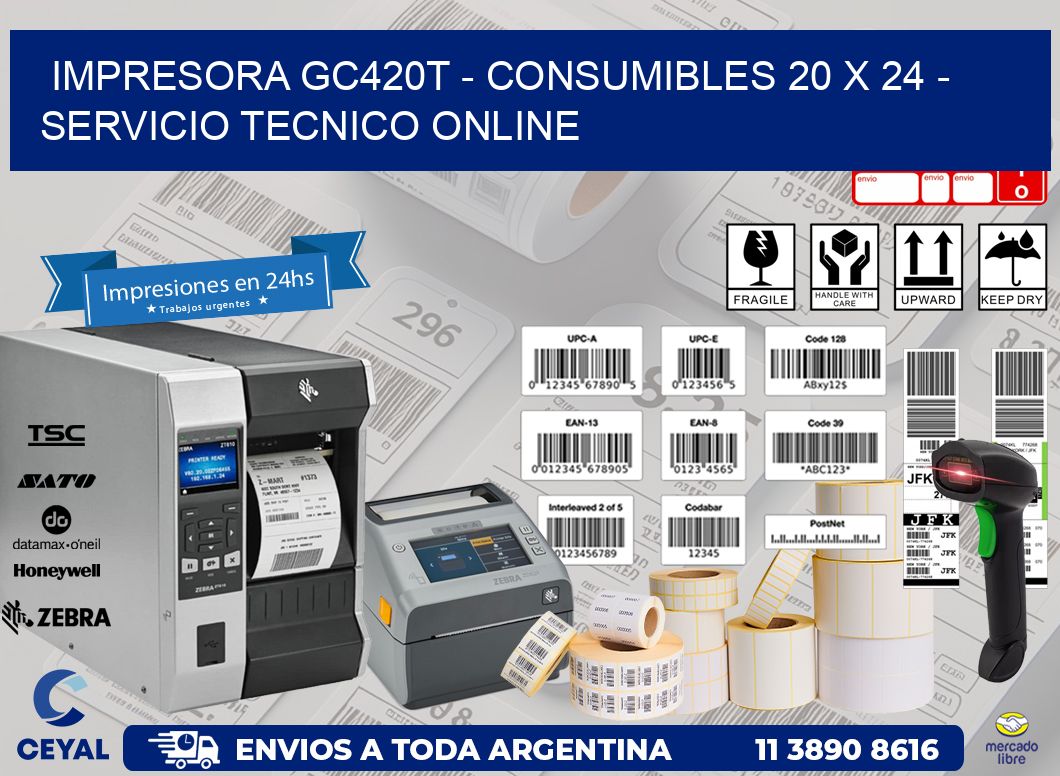 IMPRESORA GC420T – CONSUMIBLES 20 x 24 – SERVICIO TECNICO ONLINE