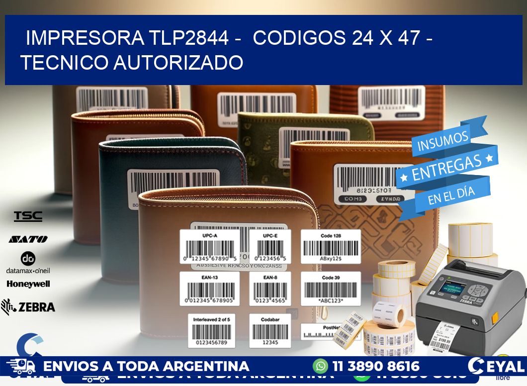 IMPRESORA TLP2844 - CODIGOS 24 x 47 - TECNICO AUTORIZADO