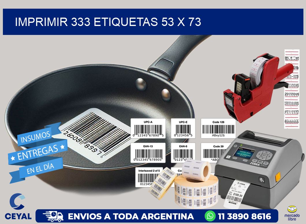 IMPRIMIR 333 ETIQUETAS 53 x 73