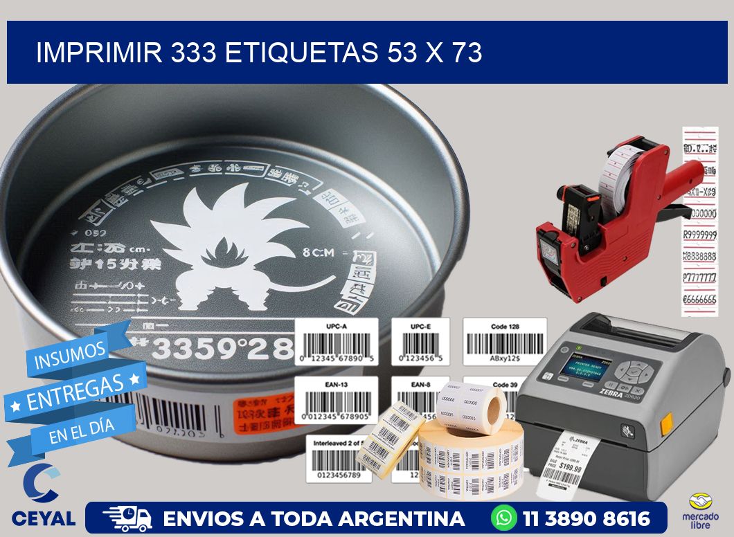 IMPRIMIR 333 ETIQUETAS 53 x 73