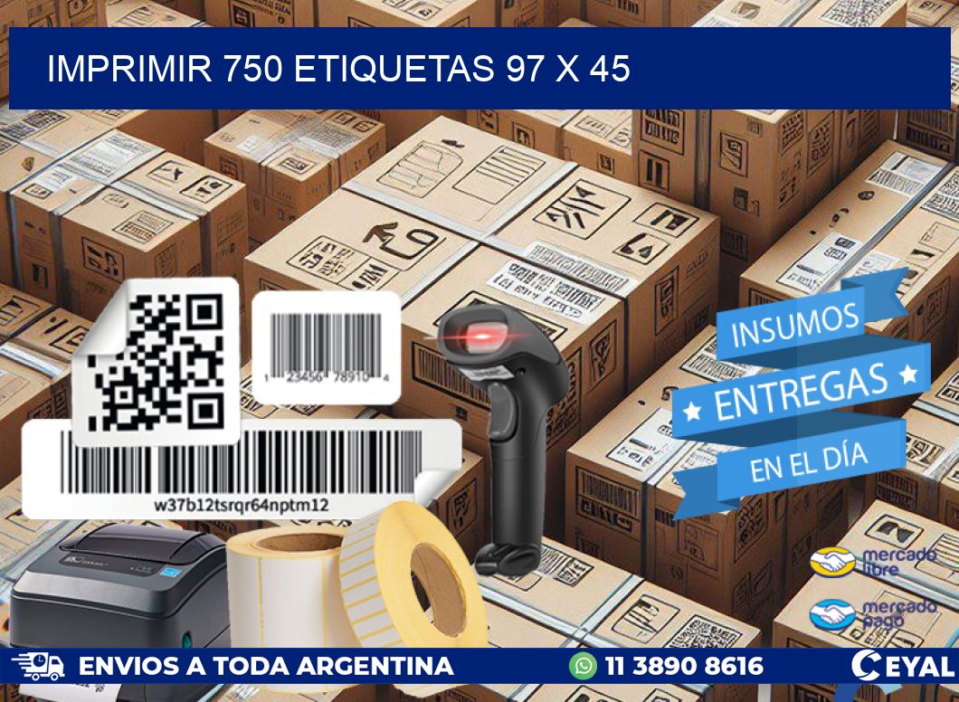 IMPRIMIR 750 ETIQUETAS 97 x 45