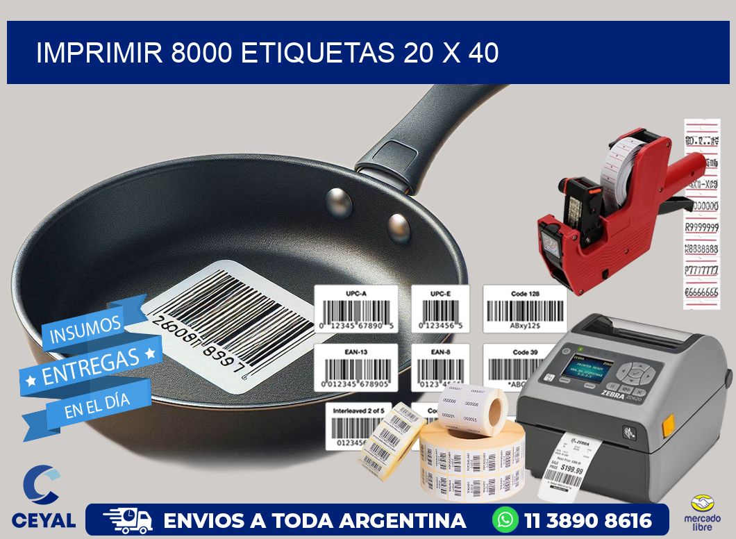 IMPRIMIR 8000 ETIQUETAS 20 x 40