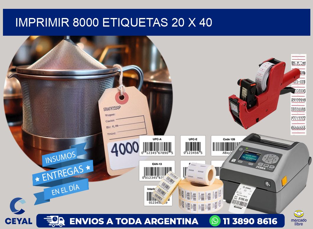 IMPRIMIR 8000 ETIQUETAS 20 x 40