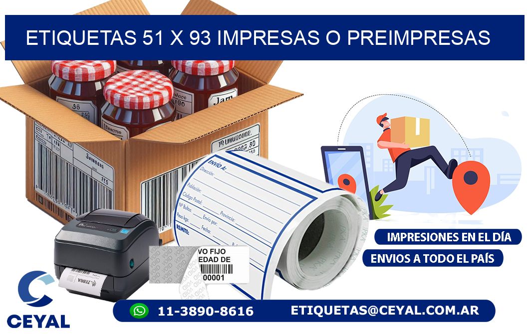 ETIQUETAS 51 x 93 IMPRESAS O PREIMPRESAS