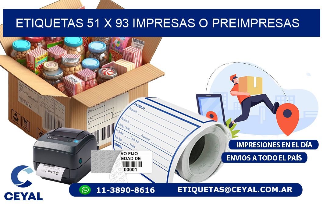 ETIQUETAS 51 x 93 IMPRESAS O PREIMPRESAS