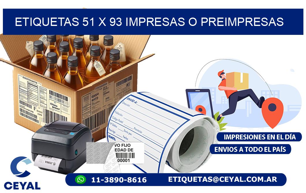 ETIQUETAS 51 x 93 IMPRESAS O PREIMPRESAS