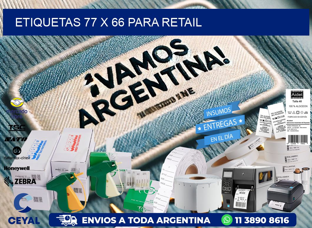 ETIQUETAS 77 x 66 PARA RETAIL