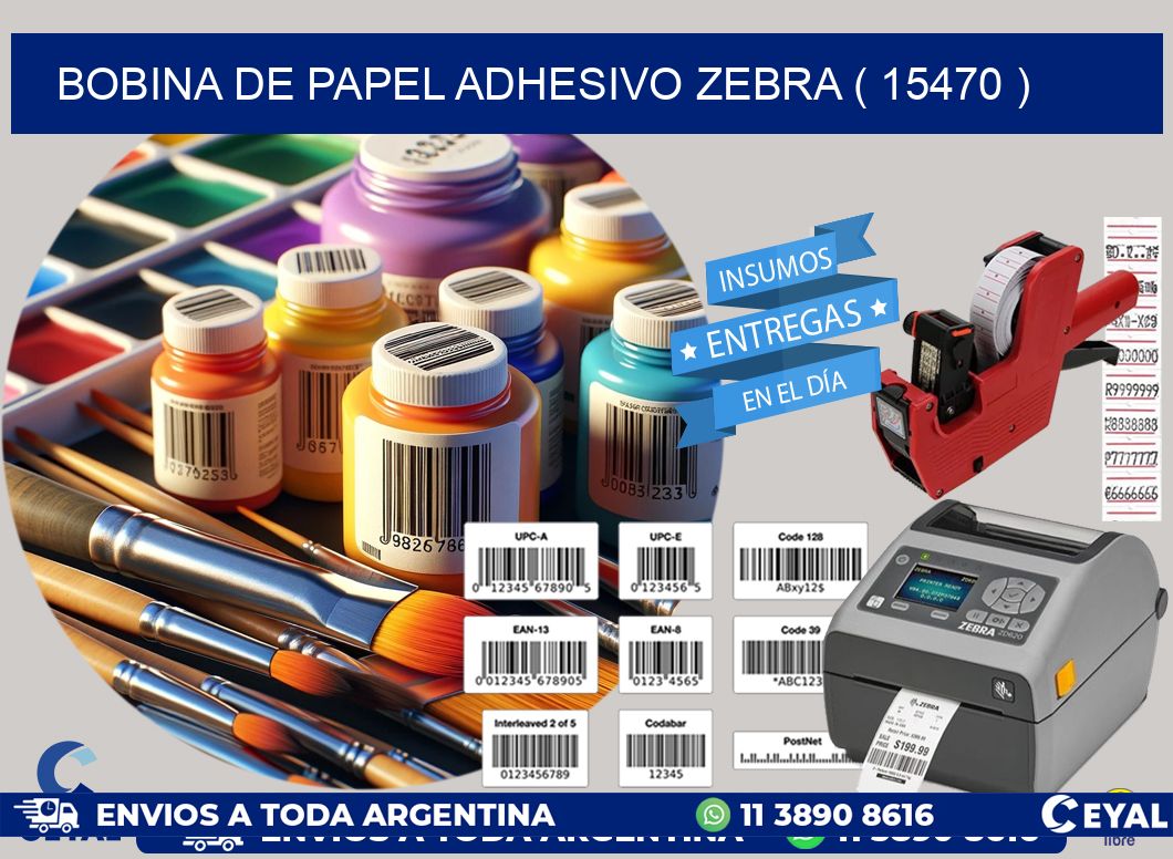 BOBINA DE PAPEL ADHESIVO ZEBRA ( 15470 )