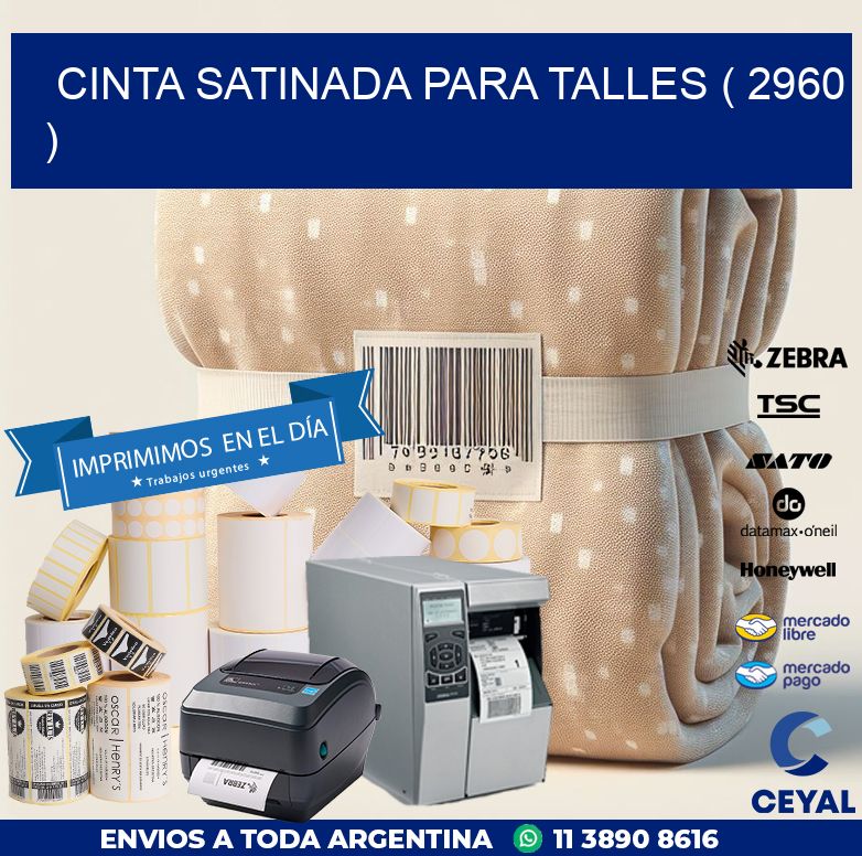 CINTA SATINADA PARA TALLES ( 2960 )