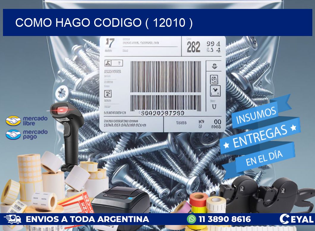 COMO HAGO CODIGO ( 12010 )
