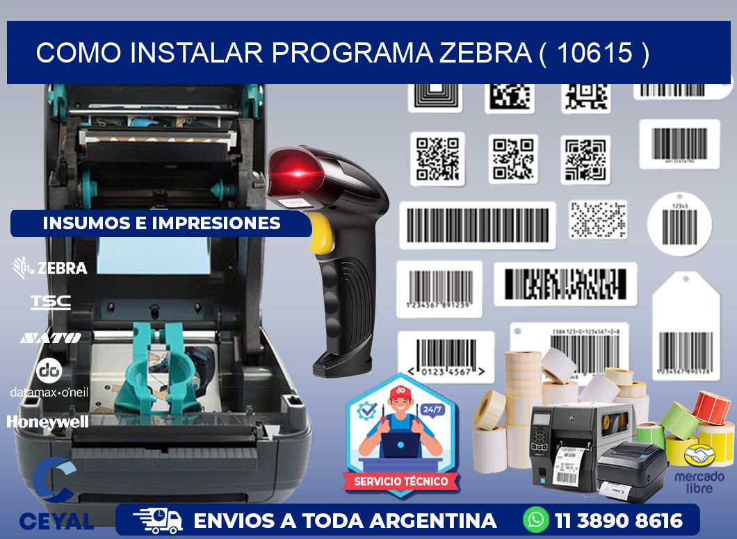 COMO INSTALAR PROGRAMA ZEBRA ( 10615 )