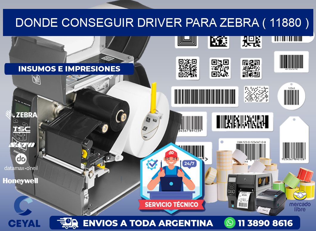 DONDE CONSEGUIR DRIVER PARA ZEBRA ( 11880 )