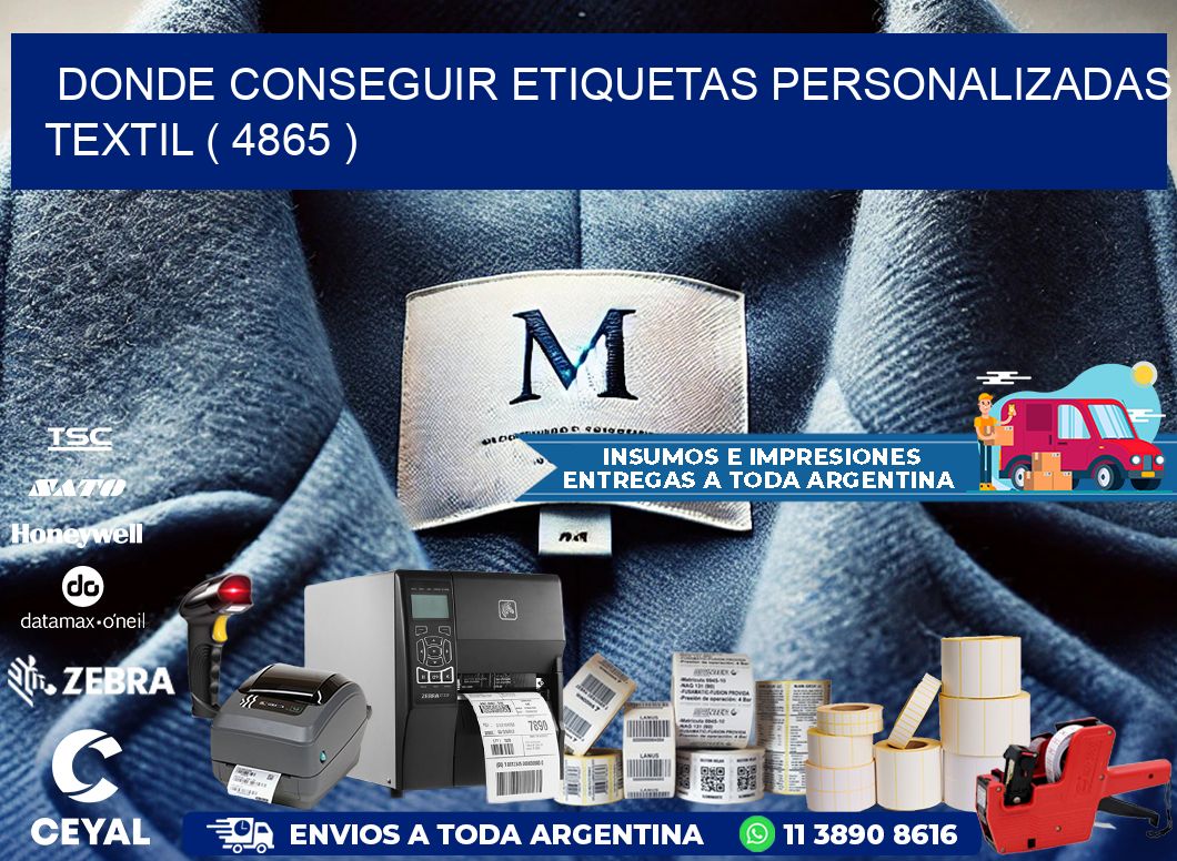 DONDE CONSEGUIR ETIQUETAS PERSONALIZADAS TEXTIL ( 4865 )