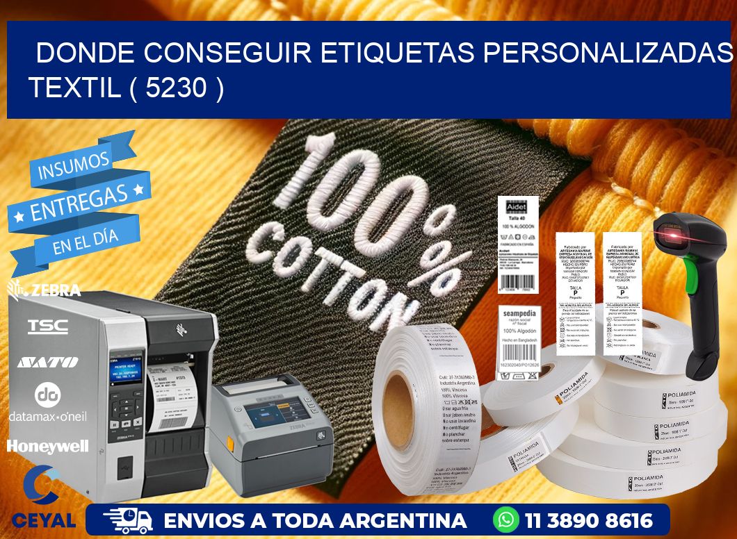 DONDE CONSEGUIR ETIQUETAS PERSONALIZADAS TEXTIL ( 5230 )