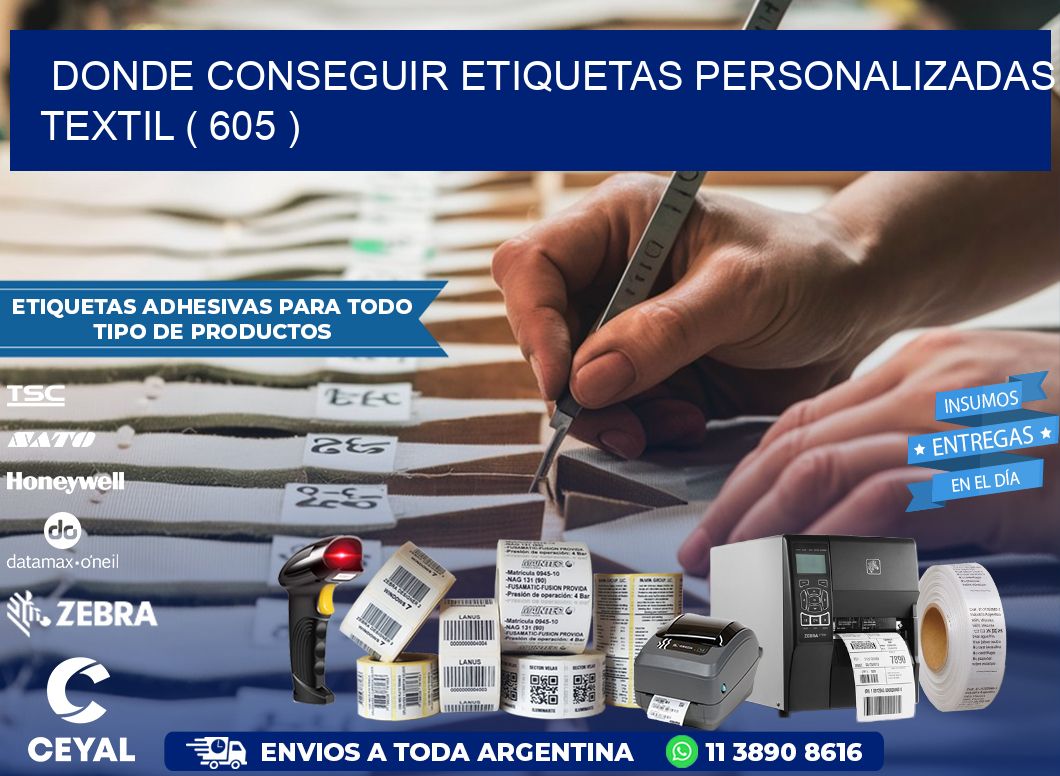 DONDE CONSEGUIR ETIQUETAS PERSONALIZADAS TEXTIL ( 605 )