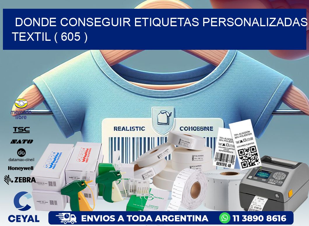 DONDE CONSEGUIR ETIQUETAS PERSONALIZADAS TEXTIL ( 605 )