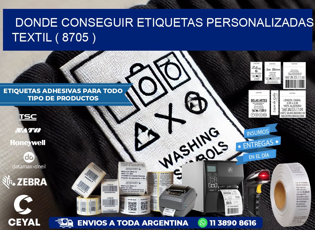 DONDE CONSEGUIR ETIQUETAS PERSONALIZADAS TEXTIL ( 8705 )