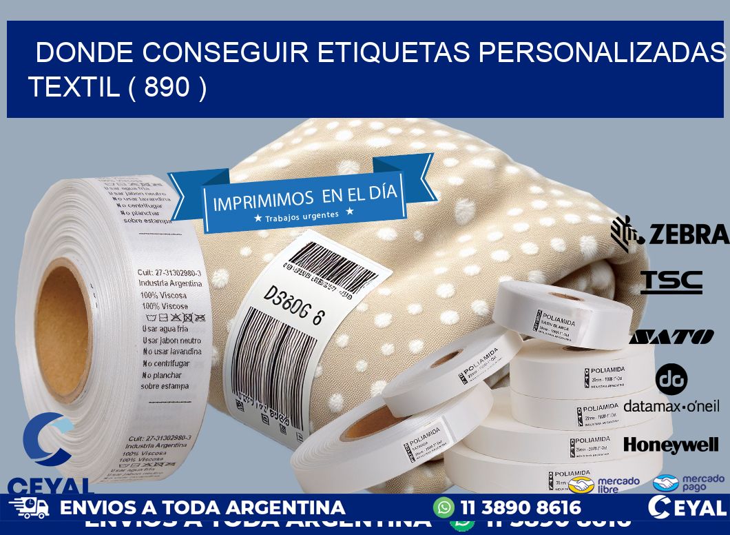 DONDE CONSEGUIR ETIQUETAS PERSONALIZADAS TEXTIL ( 890 )