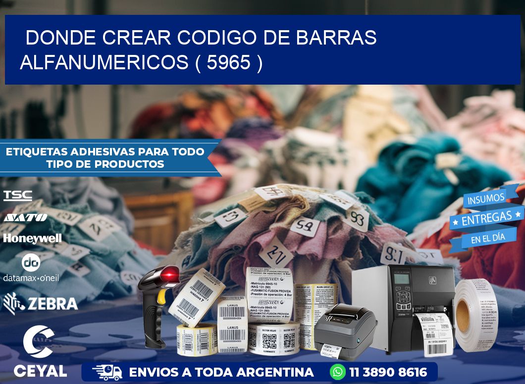 DONDE CREAR CODIGO DE BARRAS ALFANUMERICOS ( 5965 )