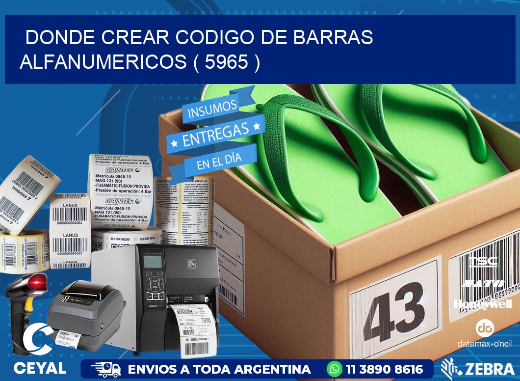 DONDE CREAR CODIGO DE BARRAS ALFANUMERICOS ( 5965 )