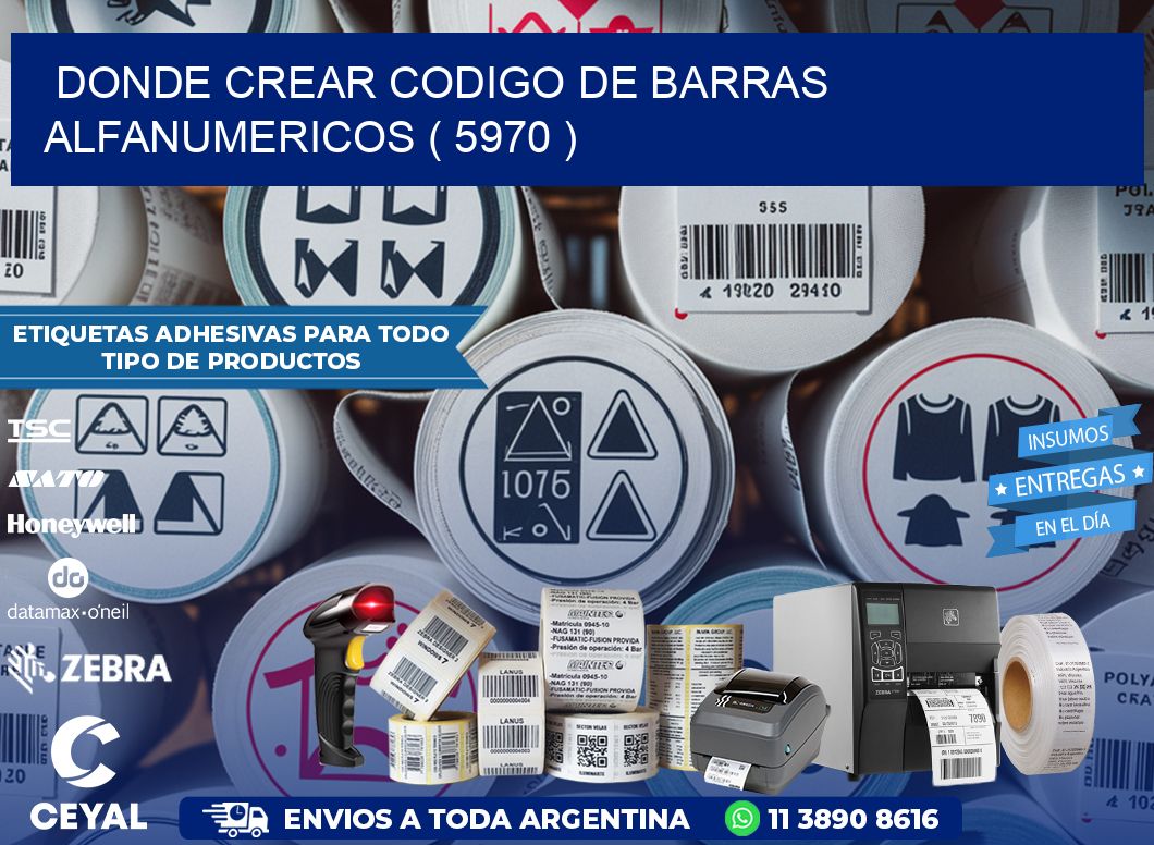 DONDE CREAR CODIGO DE BARRAS ALFANUMERICOS ( 5970 )