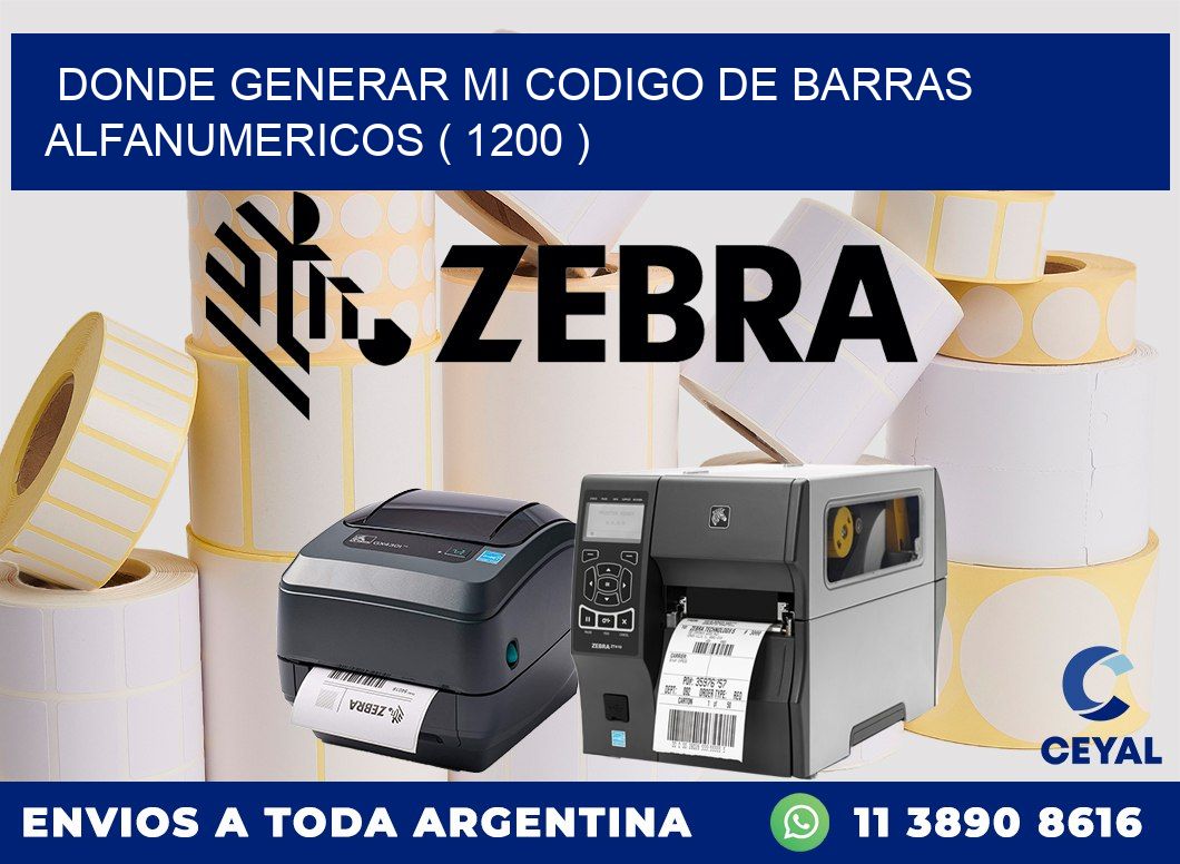 DONDE GENERAR MI CODIGO DE BARRAS ALFANUMERICOS ( 1200 )