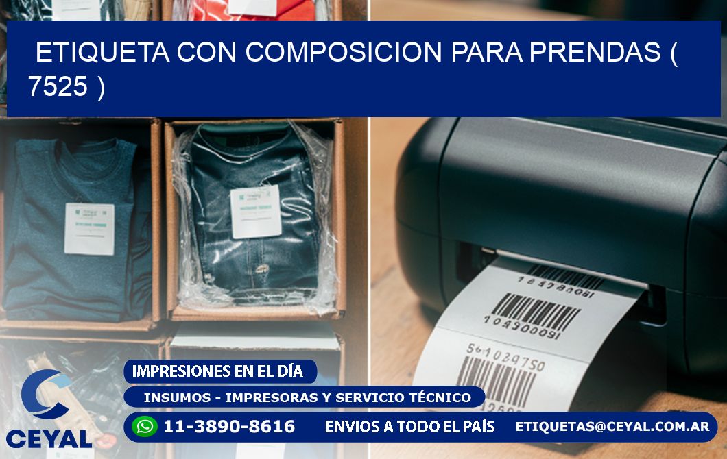 ETIQUETA CON COMPOSICION PARA PRENDAS ( 7525 )