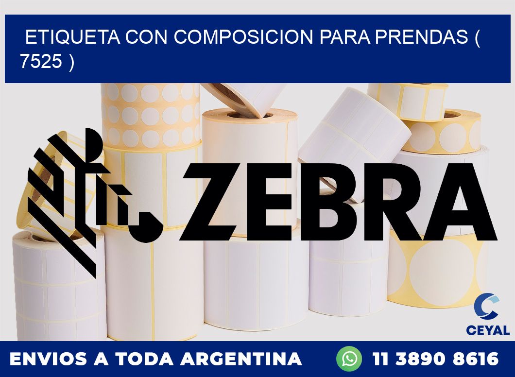 ETIQUETA CON COMPOSICION PARA PRENDAS ( 7525 )